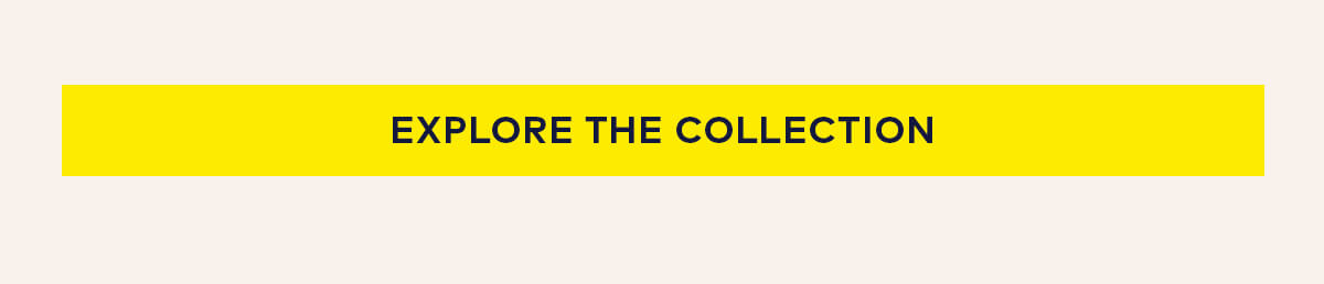 Explore the Collection