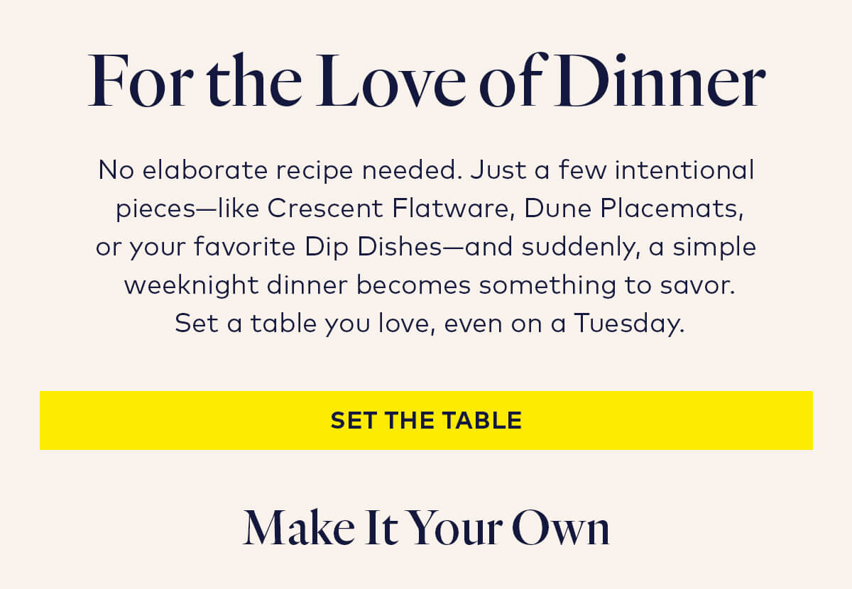 For the love of dinner