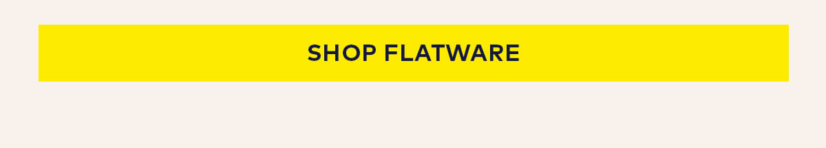 Shop Flatware