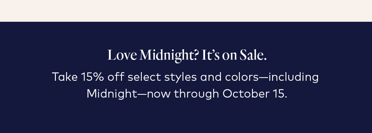Love Midnight? It's on Sale.