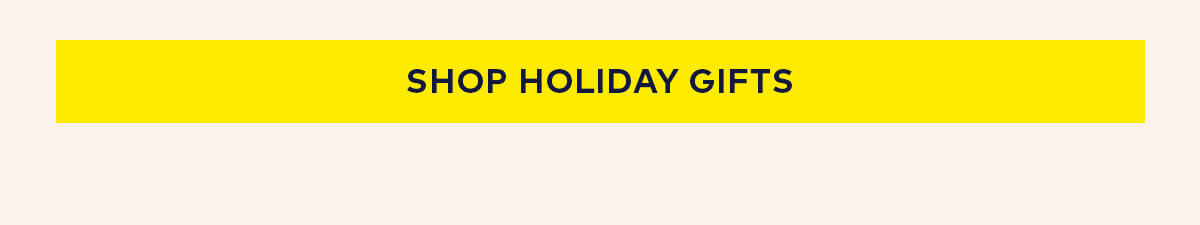 Shop Holiday Gifts