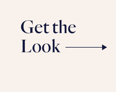 Get the Look