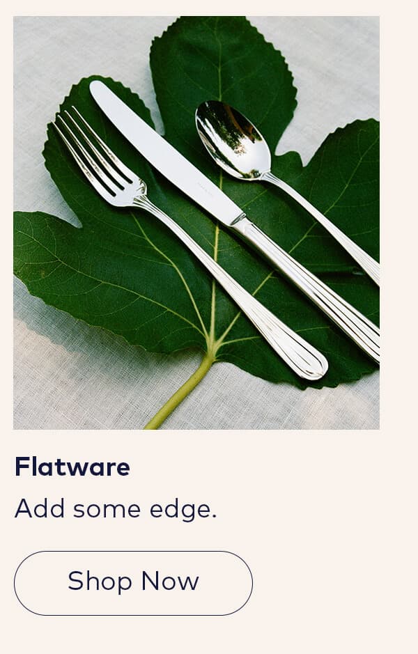 Flatware