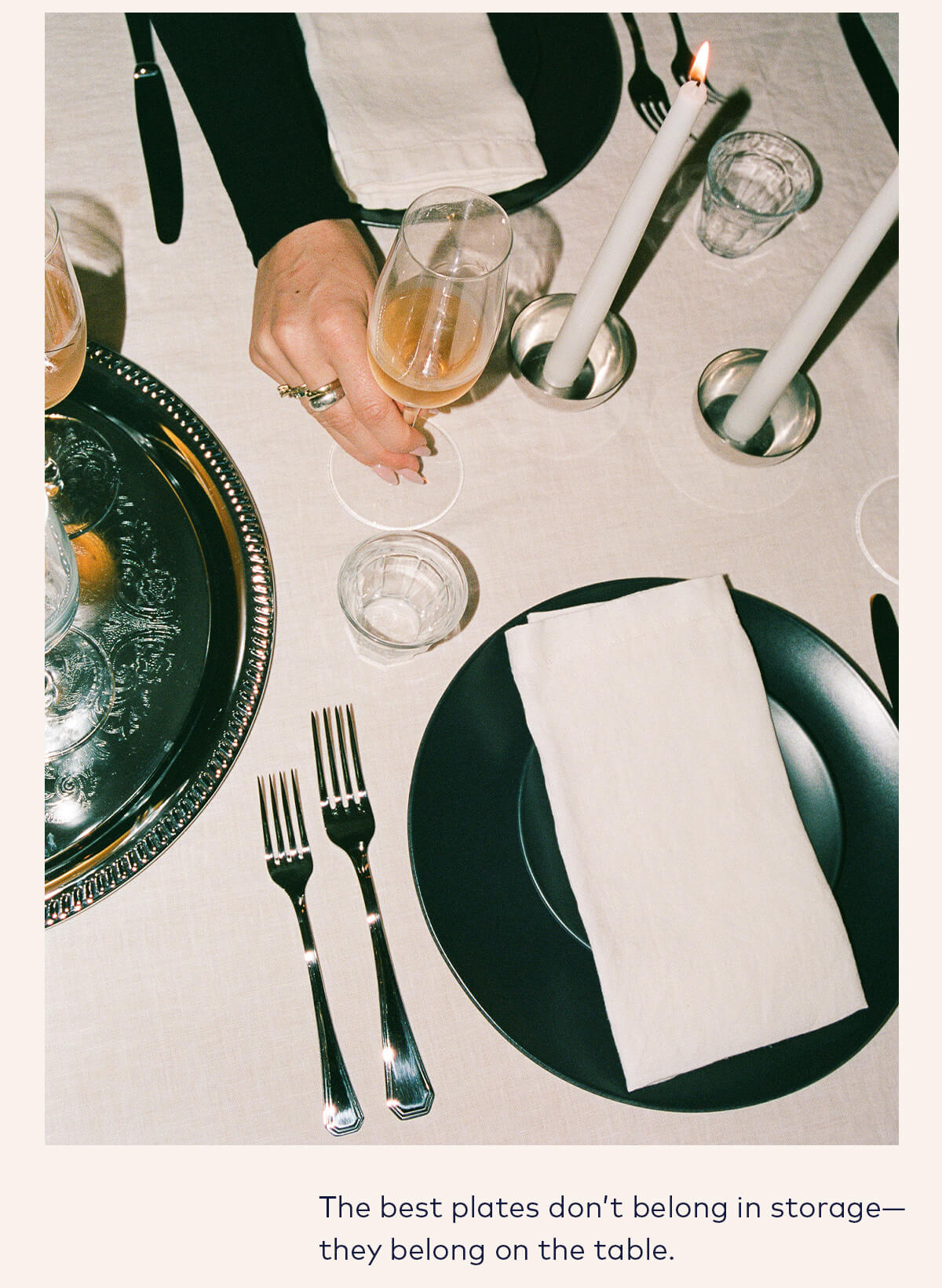 The best plates don't belong in storage.