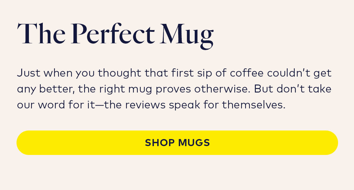 The Perfect Mug