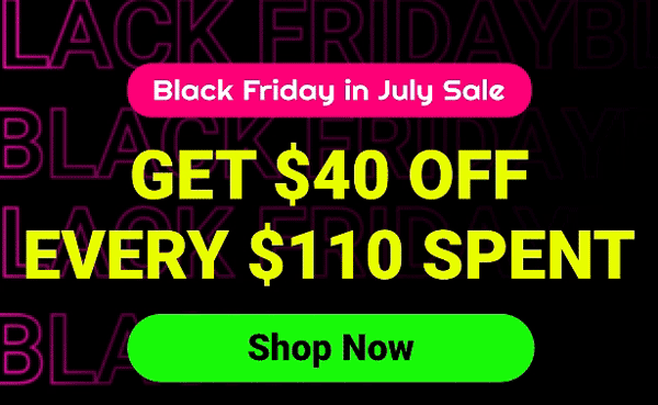 Black Friday In July Sale