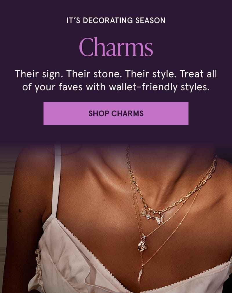A model wearing three gold charm necklaces. Treat your faves to wallet-friendly gifts. Click here to shop charms