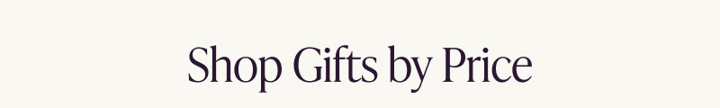 Shop gifts by price.