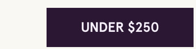 Under $250 