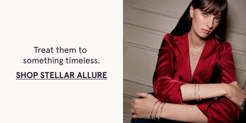 Treat them to something timeless. Click here to shop STELLAR ALLURE