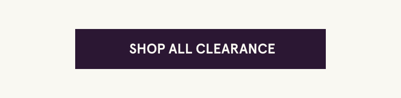 Click here to shop all clearance