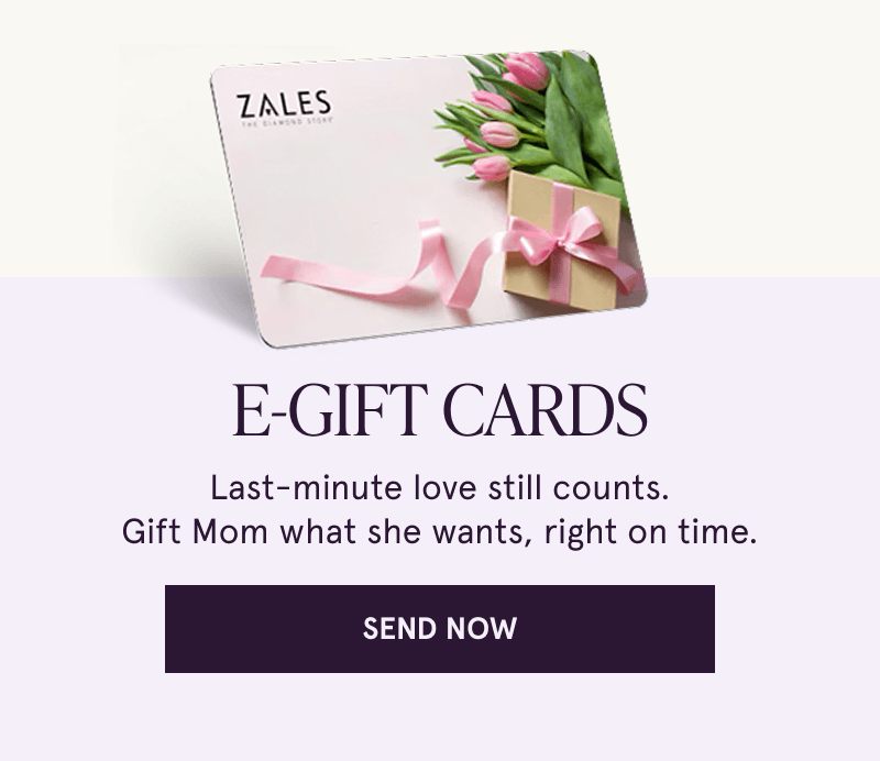 Zales card. E-GIFT CARDS. Last-minute love still counts. What she wants, on time. Click here to send now
