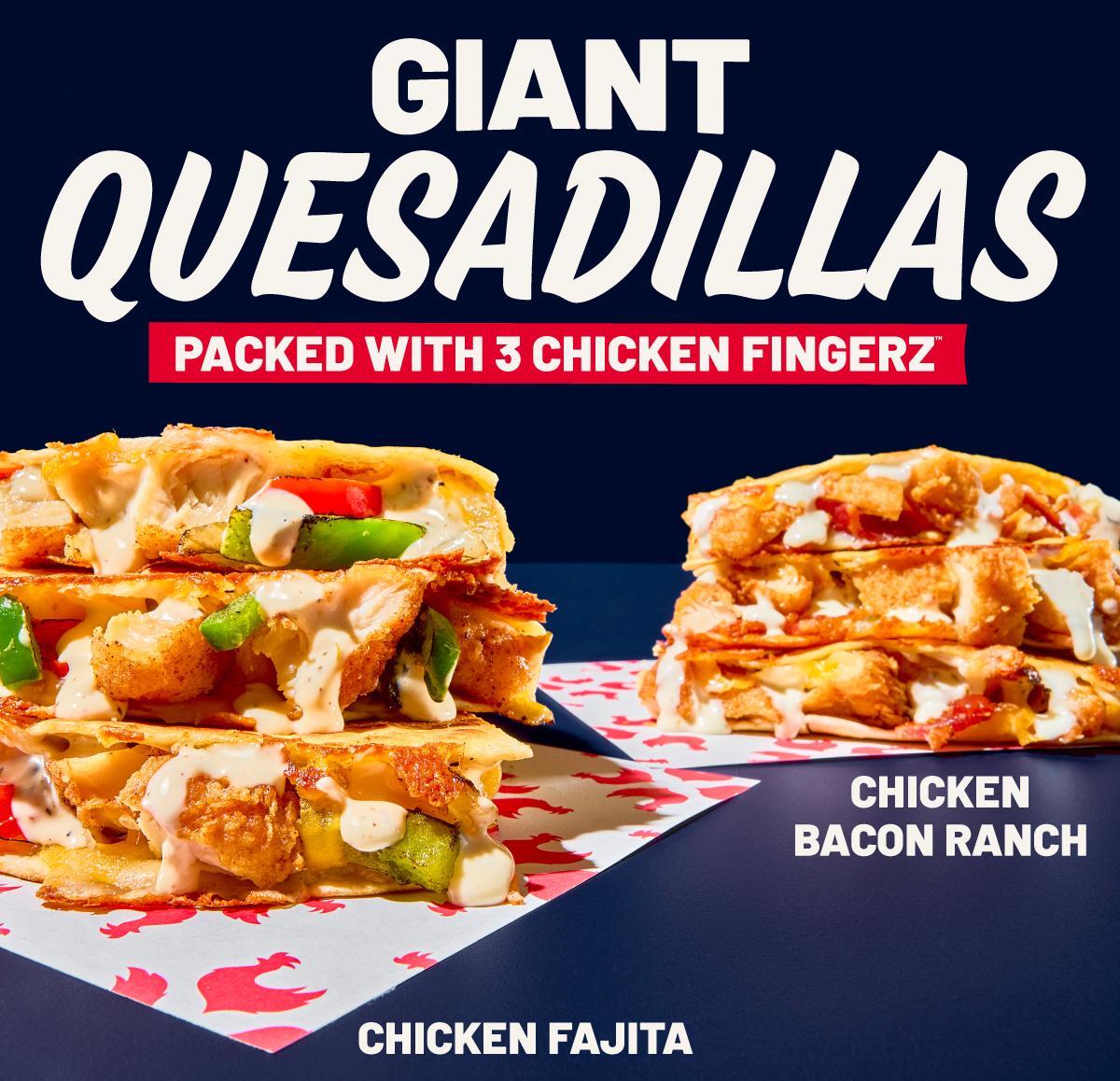 NEW Giant Quesadillas! 