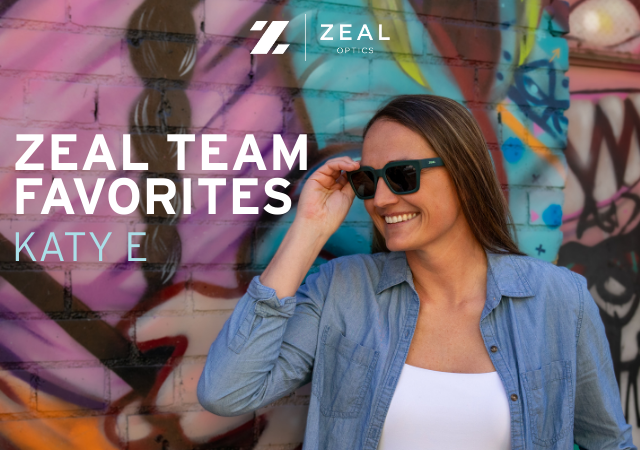 ZEAL TEAM FAVORITES: KATY E.