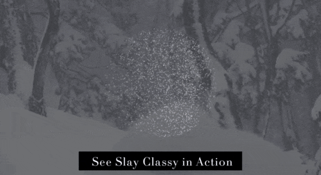 SEE SLAY CLASSY IN ACTION