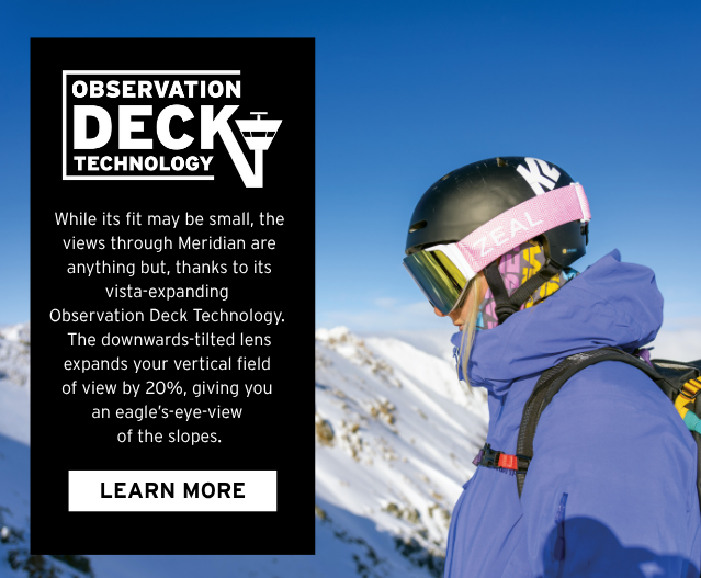 FEATURING OBSERVATION DECK TECHNOLOGY