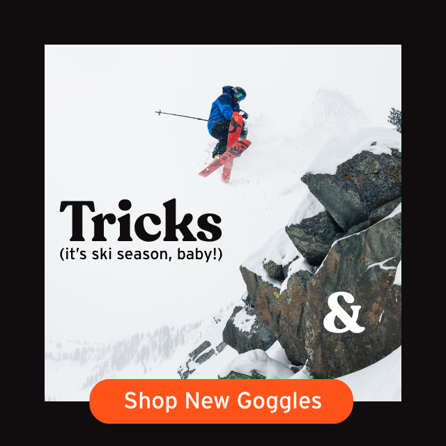 Tricks (it's ski season, baby!)