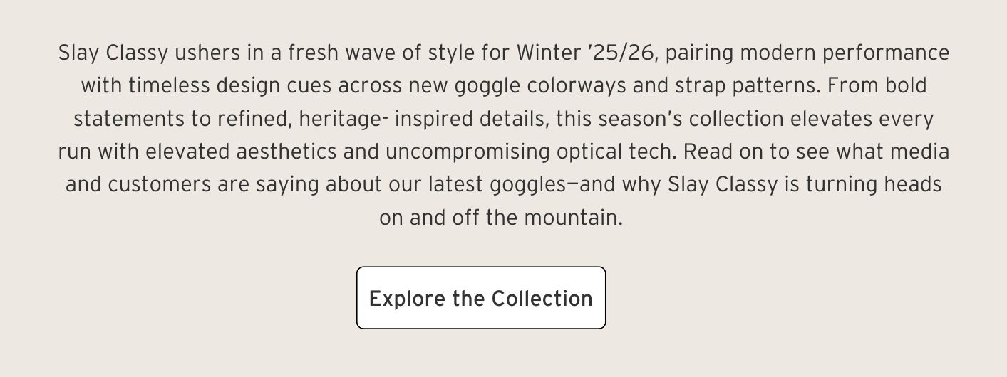 EXPLORE THE COLLECTION