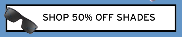 UP TO 50% OFF SUNGLASSES