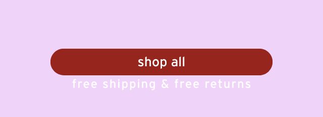 FREE SHIPPING & FREE RETURNS