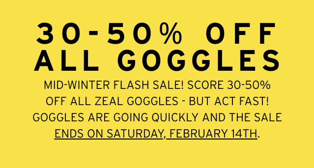 30-50% OFF ALL GOGGLES