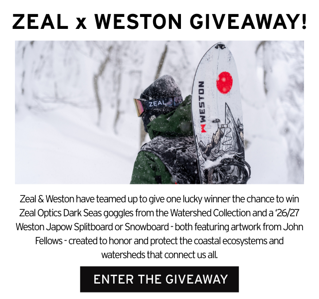 ZEAL X WESTON GIVEAWAY