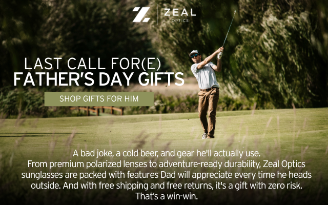 LAST CALL FOR(E) FATHER'S DAY