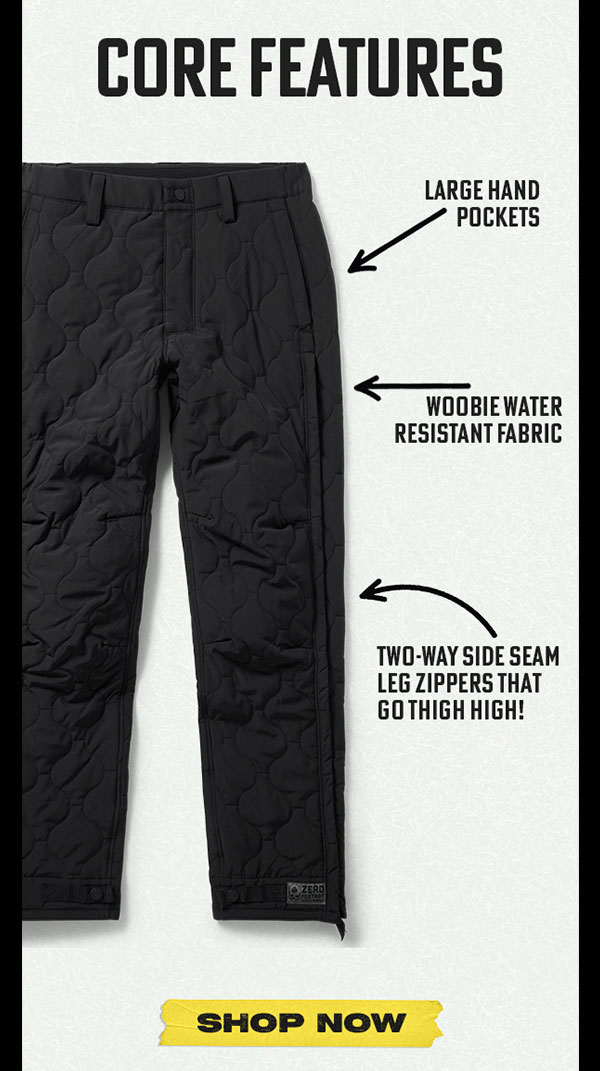 Core features: Large hand pockets, Woobie Weather Resistant Fabric, Two-way side seam leg zippers that go thigh high! SHOP NOW