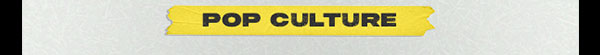 SHOP POP CULTURE TEES