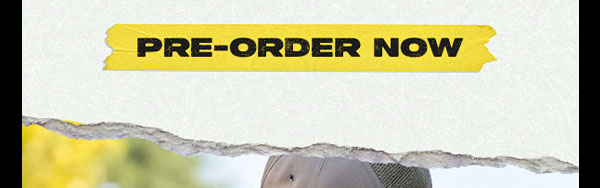PRE-ORDER NOW