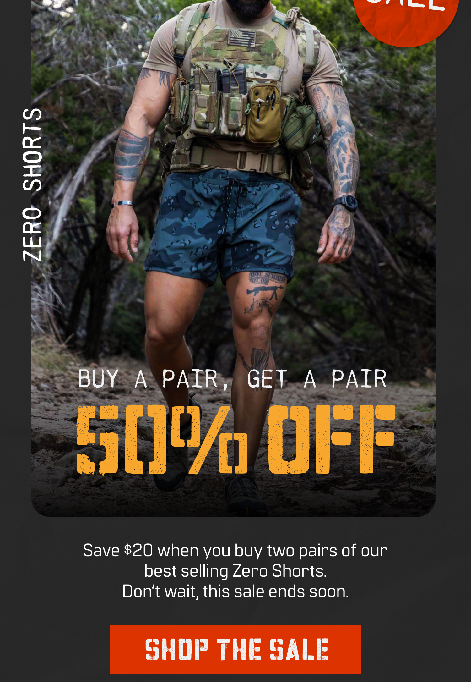 BUY A PAIR OF ZERO SHORTS, GET PAIR 50% OFF