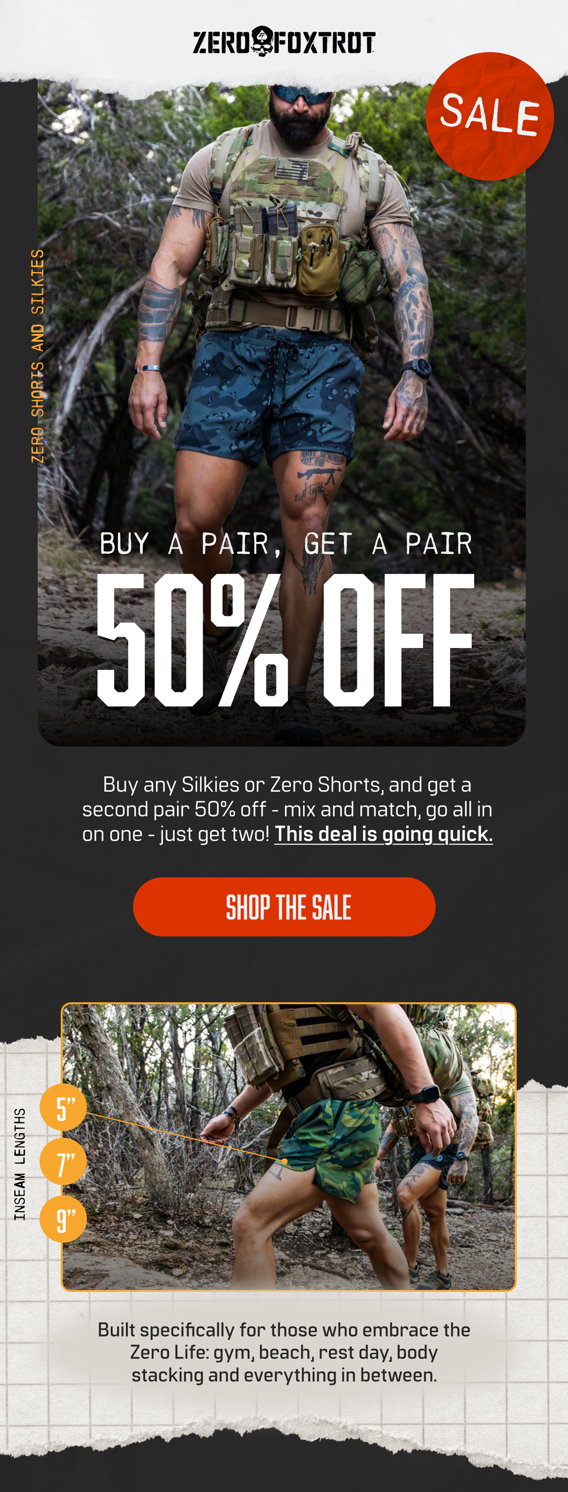 SHOP THE SALE! BUY A PAIR, GET A PAIR 50% OFF  Stock up for 2026 or get outfitted for your New Years resolutions: buy one get one 50% off when you buy any two Zero Shorts or Silkies.