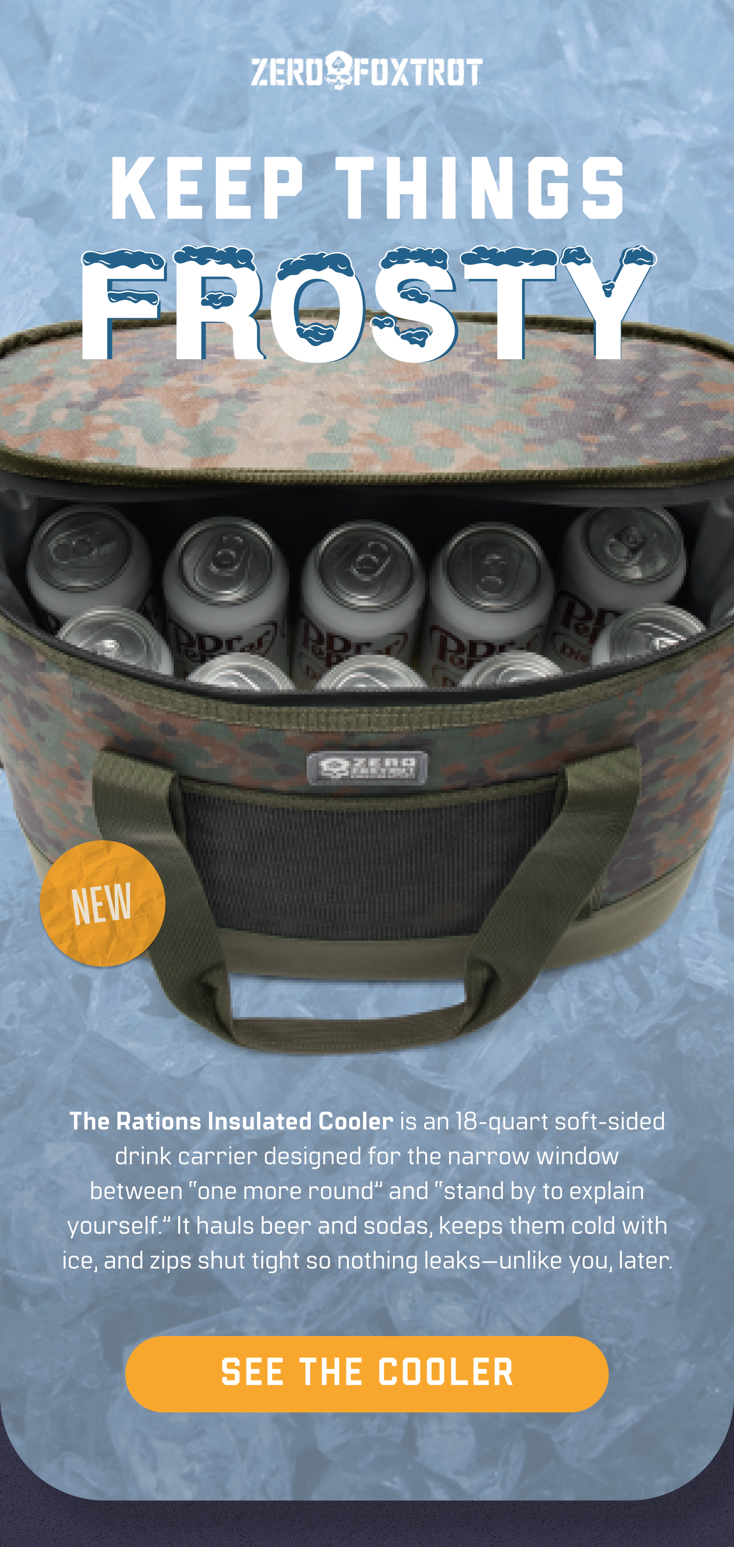 NEW RATIONS INSULATED COOLER
