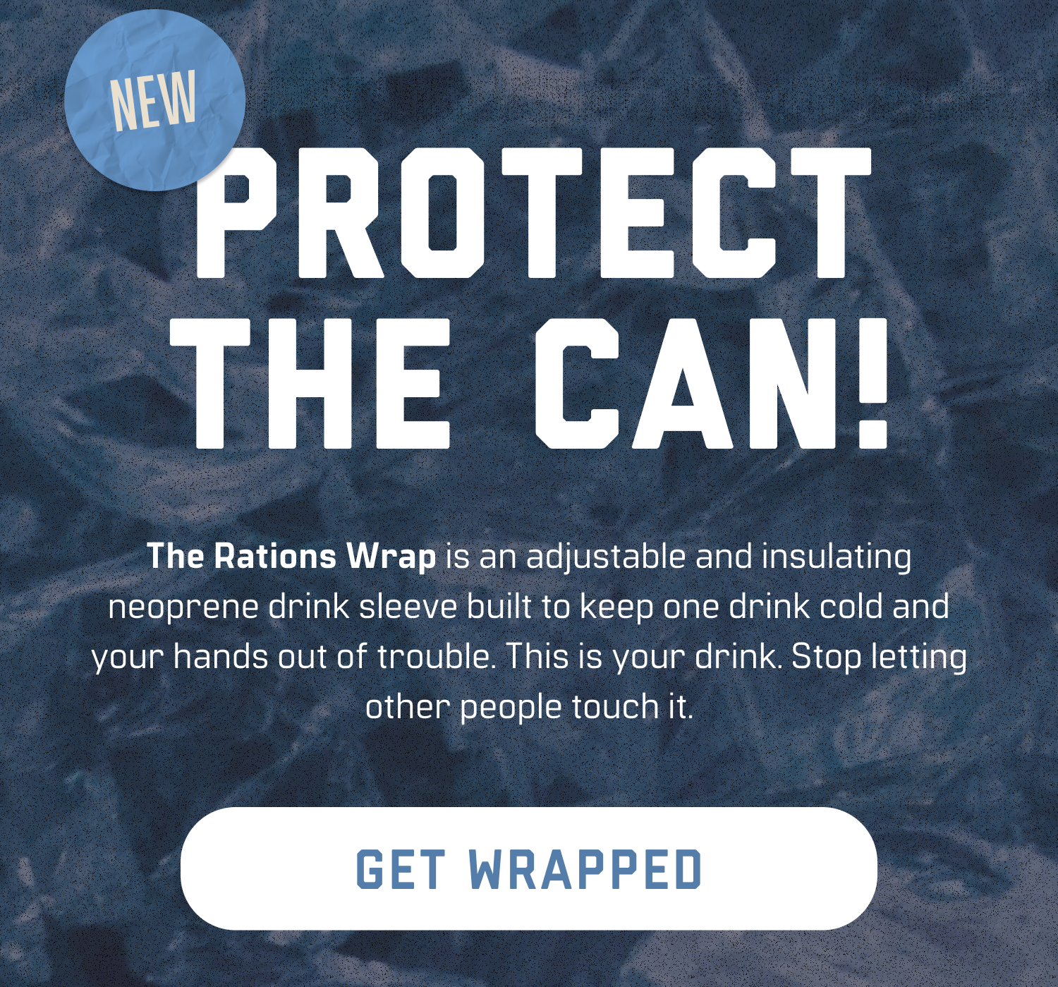 PROTECT THE CAN