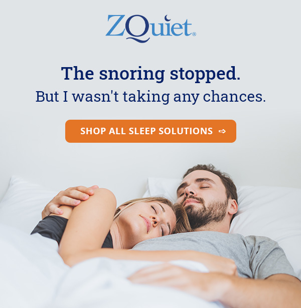 The snoring stopped. But I wasn't taking any chances.