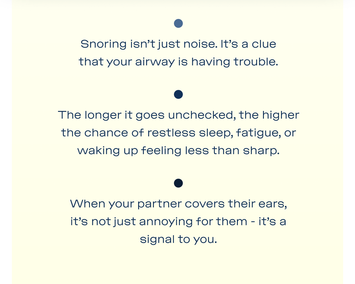 Snoring isn’t just noise. It’s a clue that your airway is having trouble.