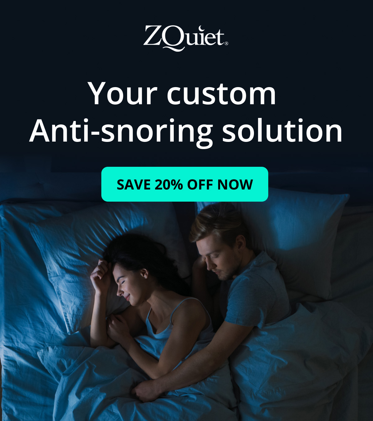 Your Custom Anti-Snoring Solution - 20% Off