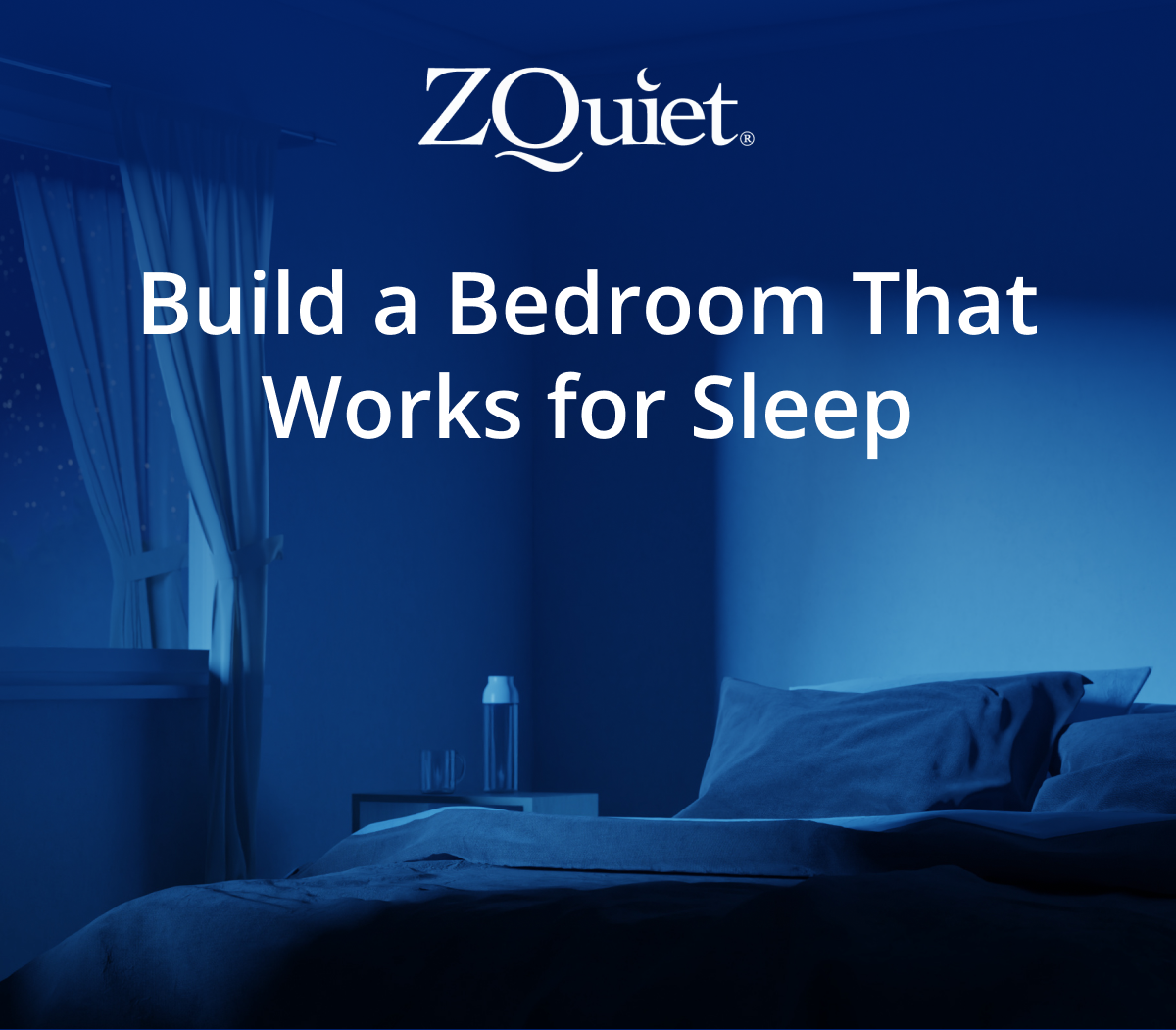 Build a Bedroom That Works for Sleep