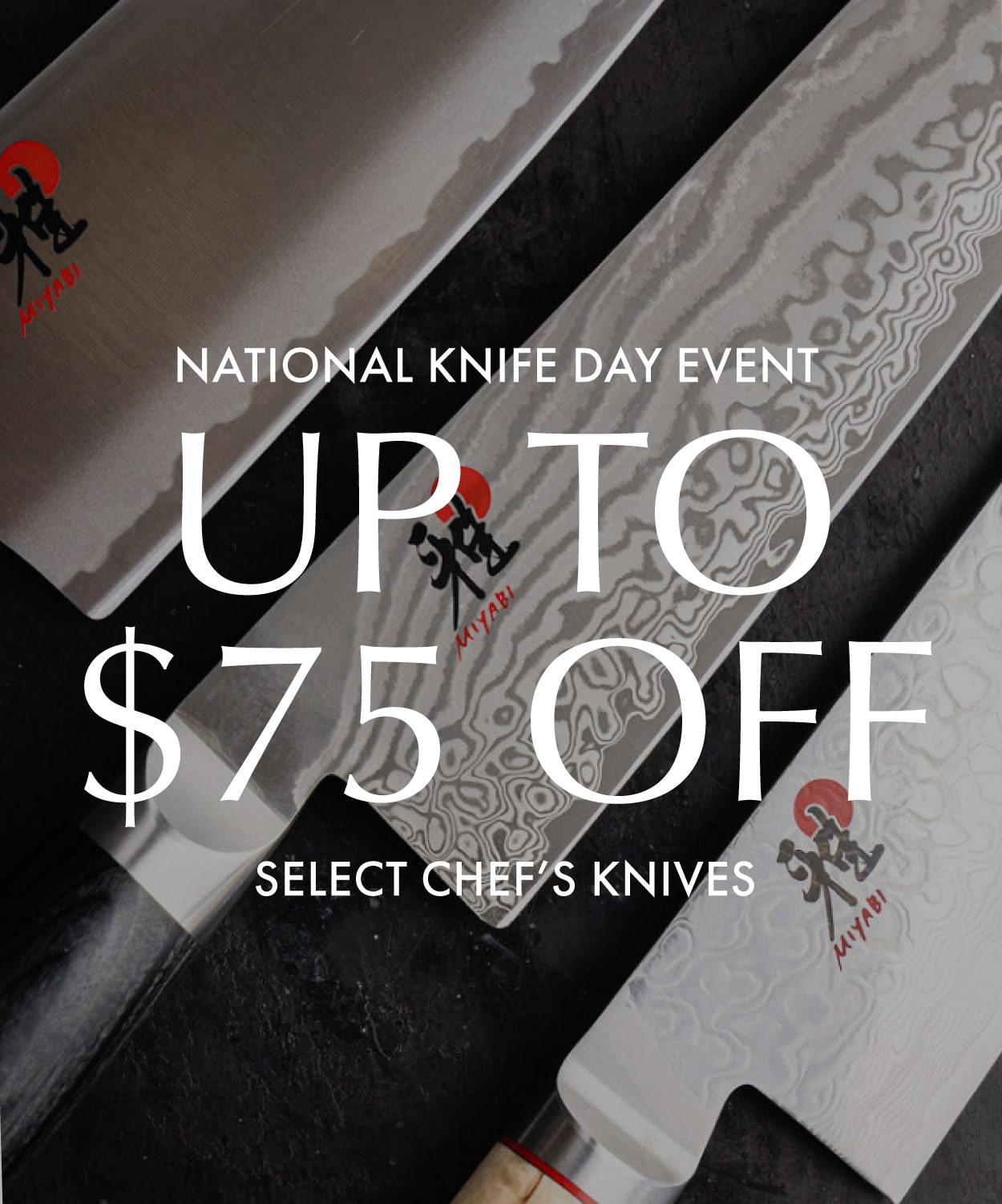 National Knife Day Event: Up to $75 Off Select Chef's Knives