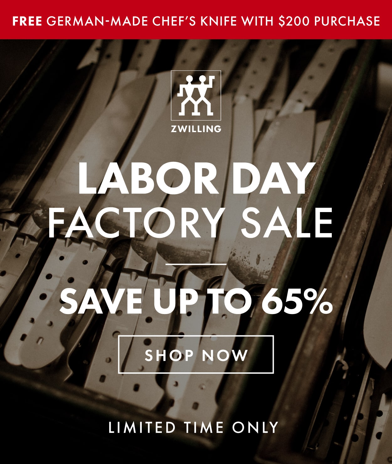Labor Day Factory Sale—Save up to 65% on Factory Seconds.