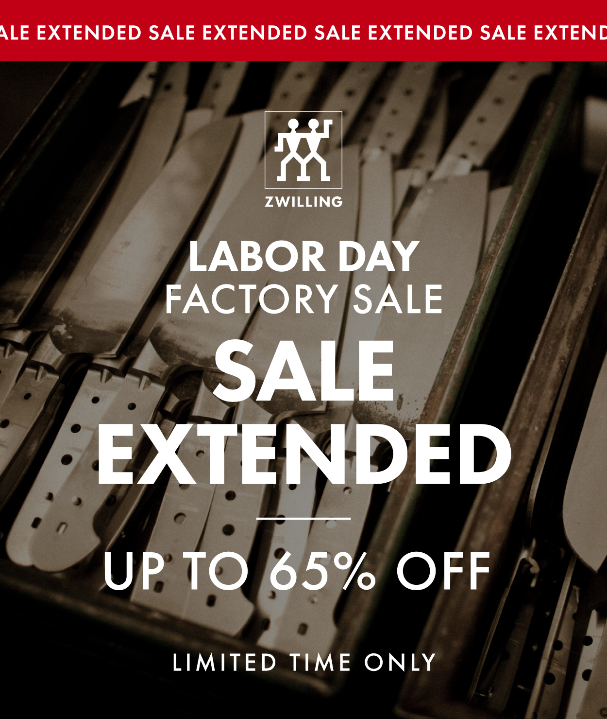 SALE EXTENDED: Labor Day Factory Sale—Save up to 65%
