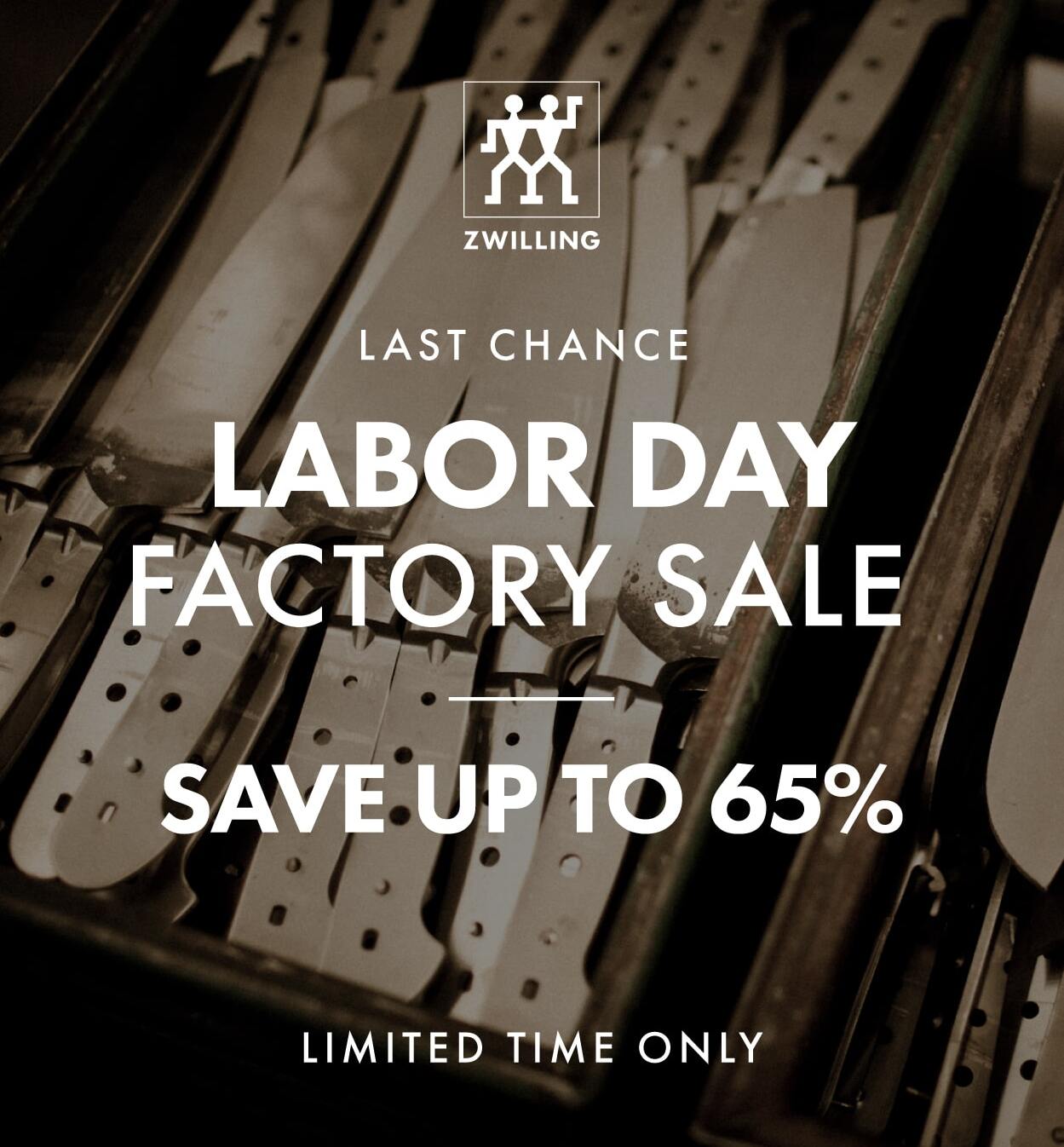 SALE EXTENDED: Labor Day Factory Sale—Save up to 65%