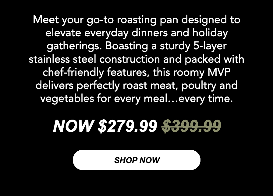 Get Ready for Fall Roasting—now $279.99.