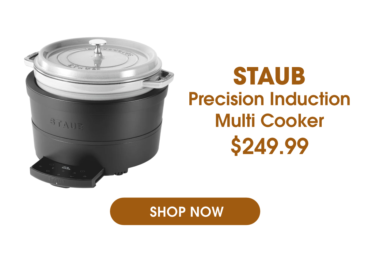 The STAUB Precision Induction Multi Cooker now $249.99