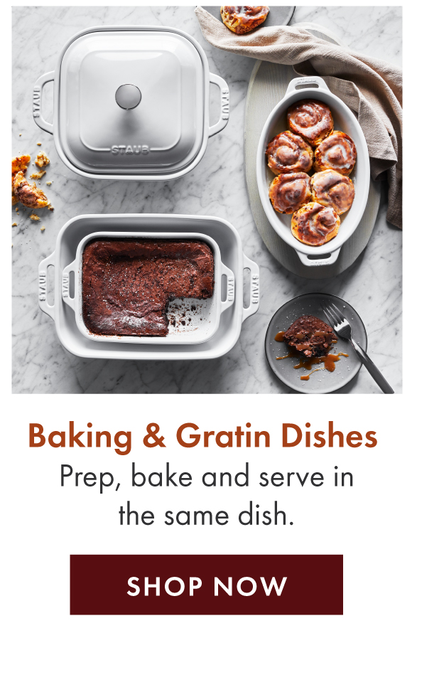 Baking & Gratin Dishes: Prep, bake and serve in the same dish.  