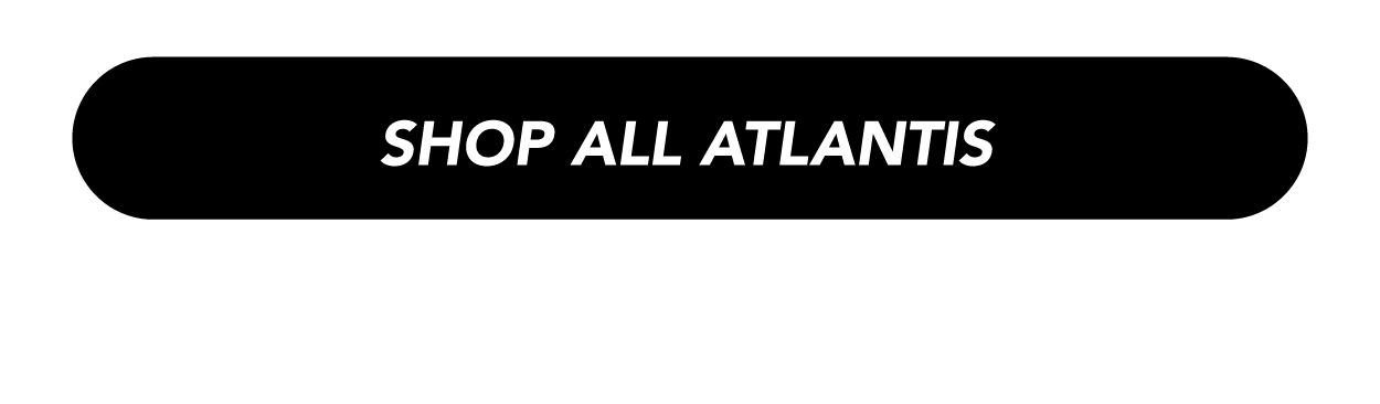 Shop All Atlantis 7 Series