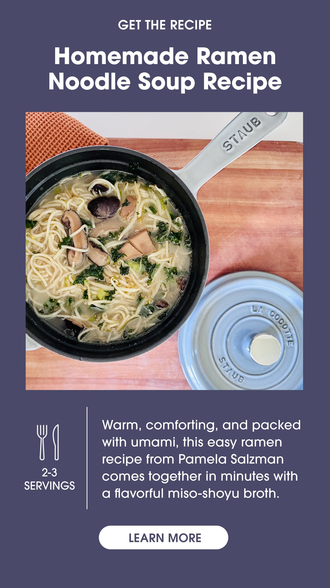 Get the Recipe: Homemade Ramen Noodle Soup by Pamela Saltzman