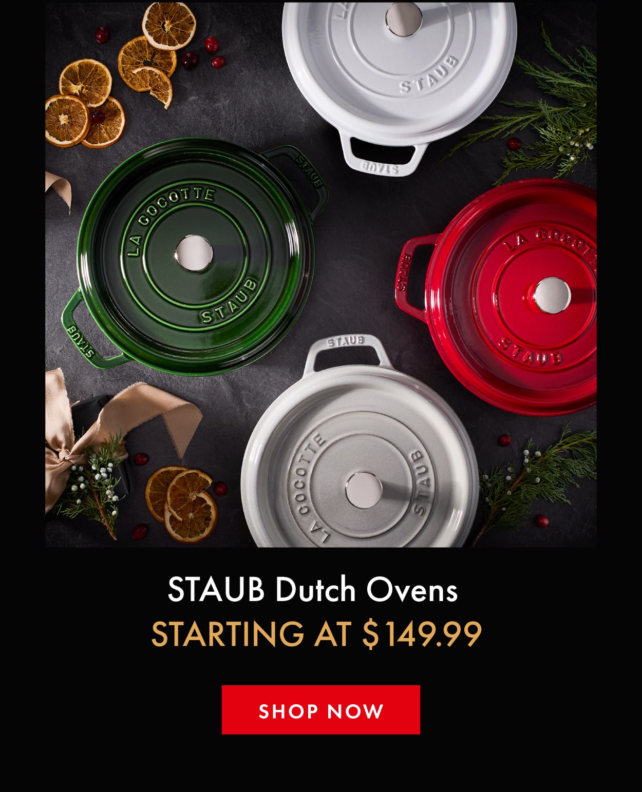 STAUB Dutch Ovens Starting at $149.99