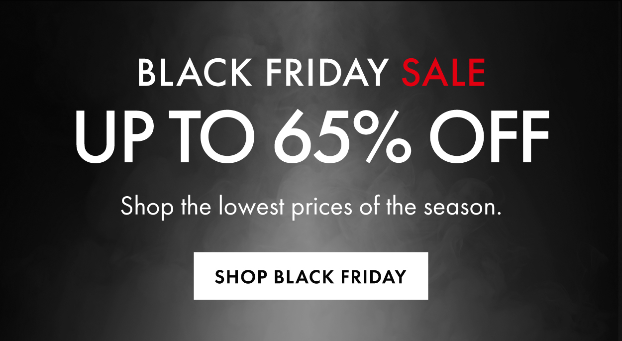 Black Friday: Up to 65% Off