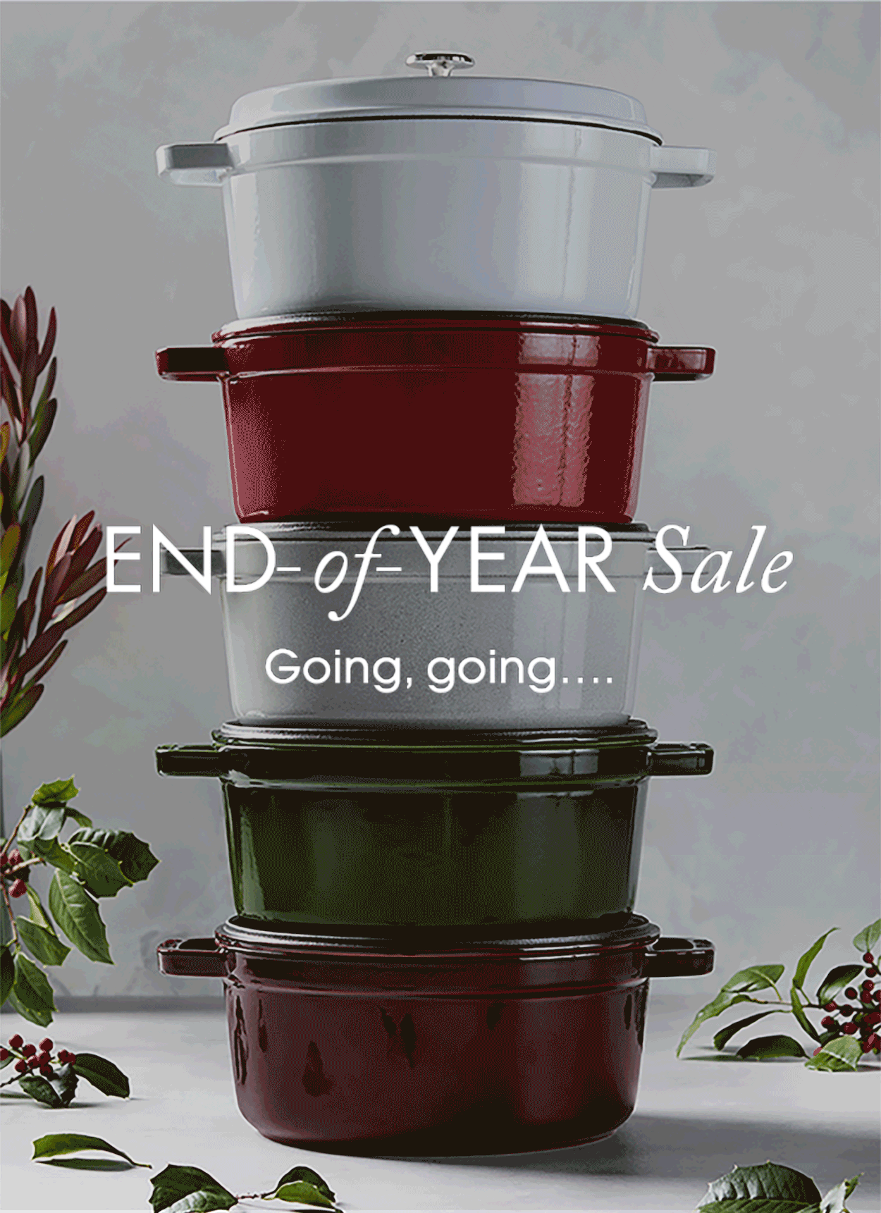 STAUB End-of-Year Sale—Going, going, gone!